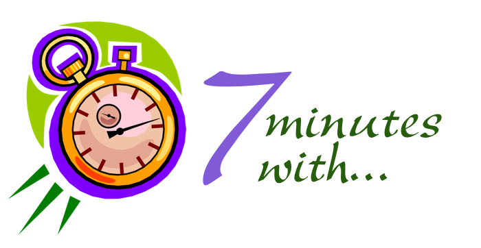 7 minutes with...
